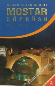 Mostar Köprüsü -         2010