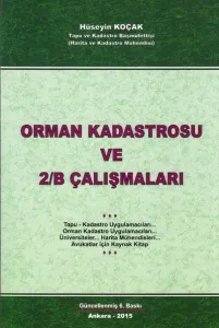 Orman Kadastrosu ve 2/B Çalışmaları