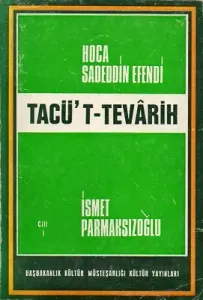 Tacü't-Tevarih 1. Cilt