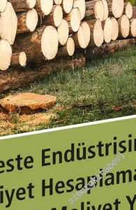 Kereste Endüstrisinde Maliyet Hesaplamaları ve Stratejik Maliyet Yönetimi -         2020
