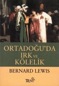 Ortadoğu'da Irk ve Kölelik