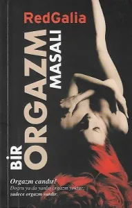 Bir Orgazm Masalı