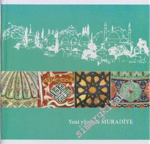 Yeni Yüzüyle Muradiye -
