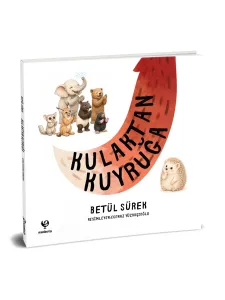 Kulaktan Kuyruğa