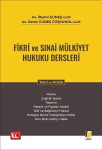 Fikri ve Sınai Mülkiyet Hukuku Dersleri