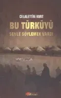 Bu Türküyü Senle Söylemek Vardı