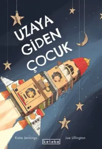 UZAYA GİDEN ÇOCUK
