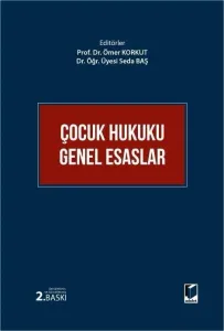 Çocuk Hukuku Genel Esasları
