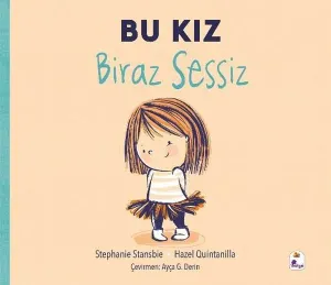 Bu Kız Biraz Sessiz