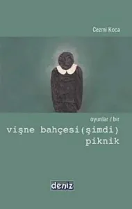 Oyunlar-1 Vişne Bahçesi (Şimdi) Piknik