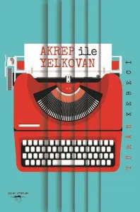 Akrep ile Yelkovan