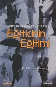 Eğiticinin Eğitimi Eğitim Becerilerinin Geliştirilme