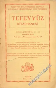 Tefeyyüz Kitaphanesi: Tefeyyüz Kitaphanesinde Bulunan Kitaplarını Havi Yeni Fihristtir -        1933