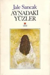 Aynadaki Yüzler