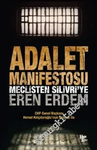 Adalet Manifestosu: Meclisten Silivri'ye -