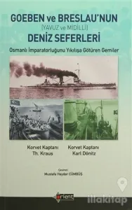 Goeben ve Breslau'nun Deniz Seferleri (Yavuz ve Midilli)