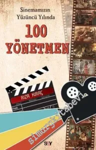 Sinemamızın Yüzüncü Yılında 100 Yönetmen -         2014