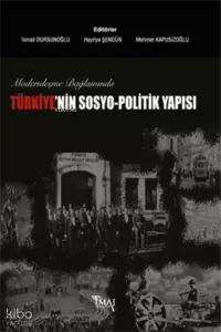 Türkiyenin Sosyo Politik Yapısı