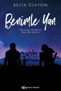 BENİMLE YAN  ....  Beyza ÖZAYDIN