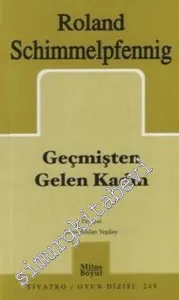 Geçmişten Gelen Kadın -         2007
