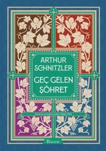 Geç Gelen Şöhret - Bez Ciltli
