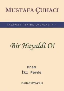 Bir Hayaldi O!