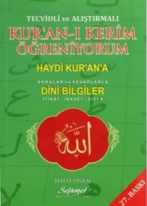 Tecvidli ve Alıştırmalı Kur'an-ı Kerim Öğreniyorum; Haydi Kur'an'a Sorular ve Cavaplarla Dini Bilgiler