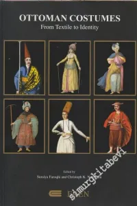 Ottoman Costumes: From Textile to Identity -        2004
