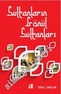 Sultanların Gönül Sultanları -         2011