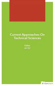 Current Approaches On Technical Sciences