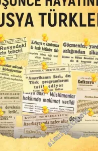 Türk Siyasi ve Düşünce Hayatında Rusya Türkleri (1945 - 1960) -         2020