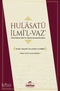 Ḫulâṣatü İlmi’l-Vaz;İslam Düşüncesinde Vaz' İlminin Kuramsal Boyutları