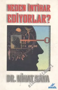 Neden İntihar Ediyorlar -