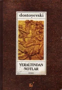 Yeraltından Notlar