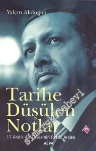 Tarihe Düşülen Notlar: 17 Aralık AB Zirvesinin Perde Arkası -