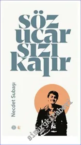 Söz Uçar Sızı Kalır -         2023