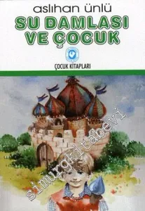 Su Damlası ve Çocuk -