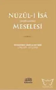 Nüzul-i İsa Meselesi