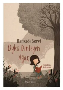 Öykü Dinleyen Ağaç