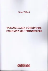 Yabancıların Türkiye'de Taşınmaz Mal Edinmeleri