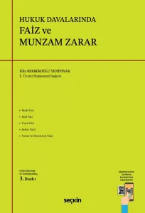 Hukuk Davalarında Faiz ve Munzam Zarar