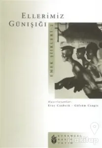 Ellerimiz Günışığı Emek Şiirleri -2
