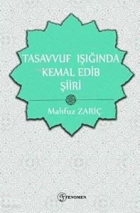 Tasavvuf Işığında Kemal Edib Şiiri