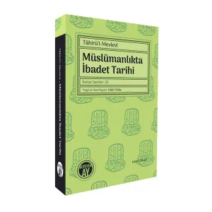 Müslümanlıkta İbadet Tarihi