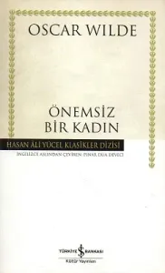 Önemsiz Bir Kadın - Hasan Ali Yücel Klasikleri