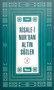 Risale-i Nur'dan Altın Sözler