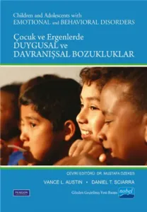 Çocuk ve Ergenlikte Duygusal ve Davranışsal Bozukluklar