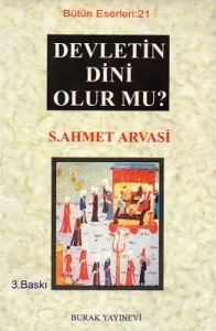 Devletin Dini Olur Mu?