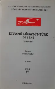 Divanü Lûgat-it Türk Dizini Cilt IV