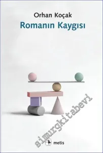 Romanın Kaygısı -